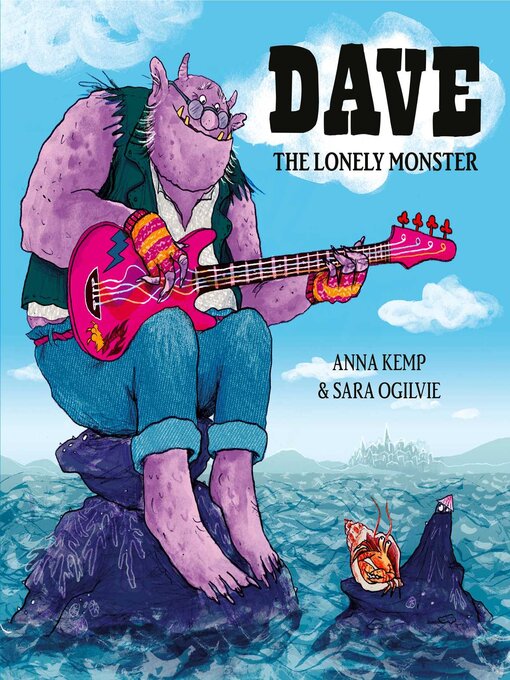 Title details for Dave the Lonely Monster by Anna Kemp - Wait list